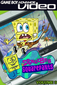 Game Boy Advance Video: SpongeBob SquarePants: Volume 3 - Box - Front - Reconstructed