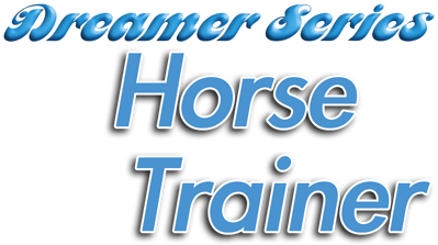Dreamer Series: Horse Trainer - Clear Logo