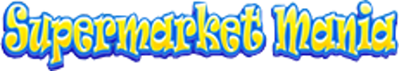 Supermarket Mania - Clear Logo