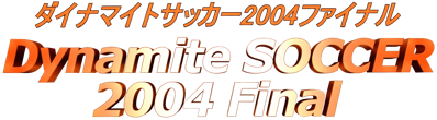 Dynamite Soccer 2004 Final - Clear Logo Image