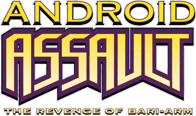 Android Assault: The Revenge of Bari-Arm - Clear Logo Image