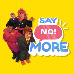 Say No! More - Square