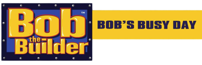 Bob the Builder: Bob's Busy Day - Clear Logo