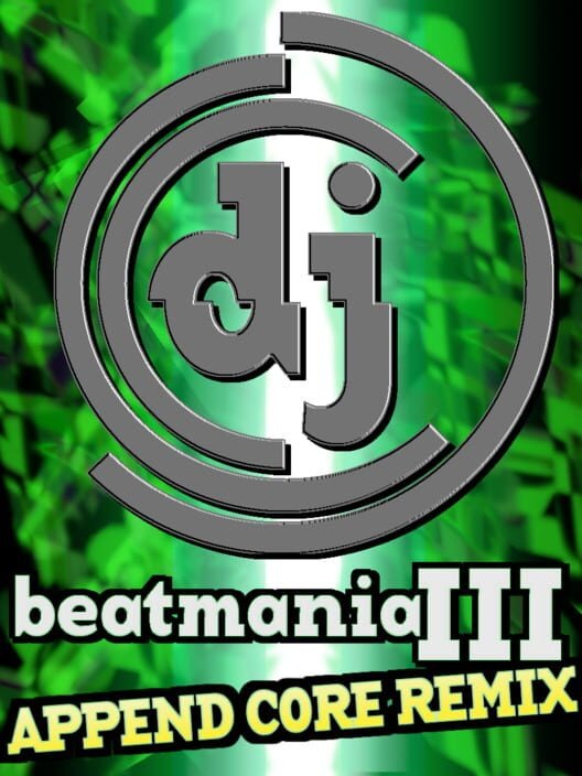 beatmania III: Append Core Remix