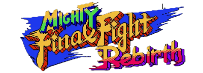 Mighty Final Fight Rebirth - Clear Logo