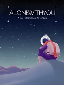 Alone With You: A Sci-Fi Romance Adventure