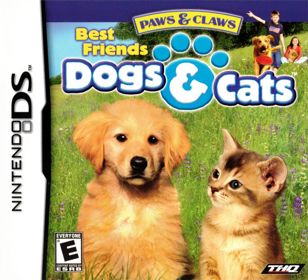 Paws & Claws: Best Friends: Dogs & Cats