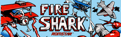 Fire Shark - Arcade - Marquee Image