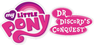 My Little Pony: Dr. Discord's Conquest - Clear Logo