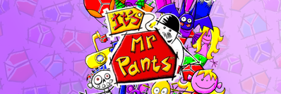 It's Mr. Pants - Arcade - Marquee
