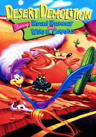 Desert Demolition Starring Road Runner and Wile E. Coyote - Fanart - Box - Front