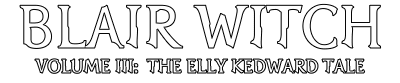 Blair Witch Volume III: The Elly Kedward Tale - Clear Logo