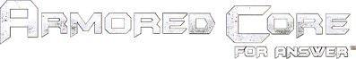 Armored Core: For Answer - Clear Logo