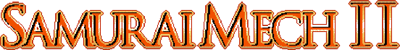 Samurai Mech II: Heaven - Clear Logo