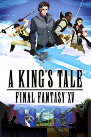 A King's Tale: Final Fantasy XV - Poster