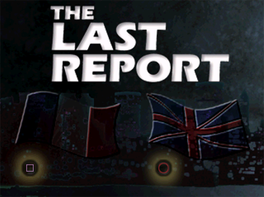 The Last Report - Screenshot - Game Title