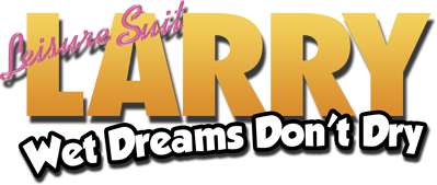 Leisure Suit Larry: Wet Dreams Don't Dry - Clear Logo Image
