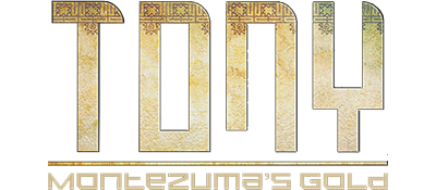 Tony: Montezuma's Gold - Clear Logo