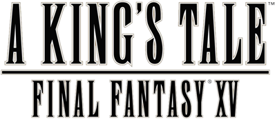 A King's Tale: Final Fantasy XV - Clear Logo