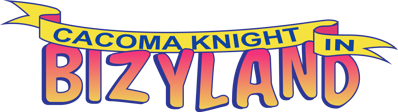 Cacoma Knight in Bizyland - Clear Logo Image