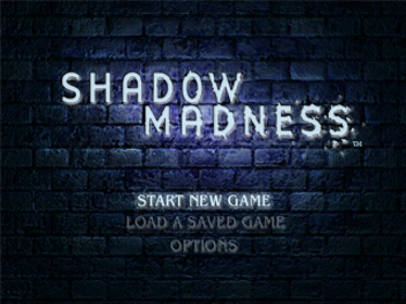 Shadow Madness - Screenshot - Game Title Image