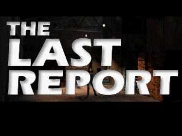 The Last Report - Screenshot - Game Title