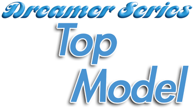 Dreamer Series: Top Model - Clear Logo