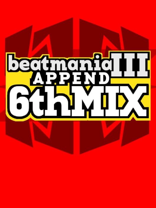 beatmania III: Append 6th Mix
