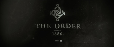 The Order: 1886 - Screenshot - Game Title
