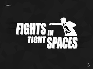 Fights in Tight Spaces - Screenshot - Game Title