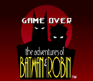 The Adventures of Batman & Robin - Screenshot - Game Over Image