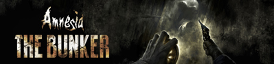 Amnesia: The Bunker - Banner