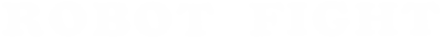 Robot Fight - Clear Logo Image