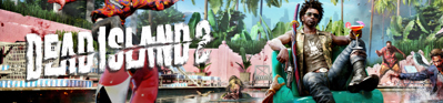 Dead Island 2 - Banner