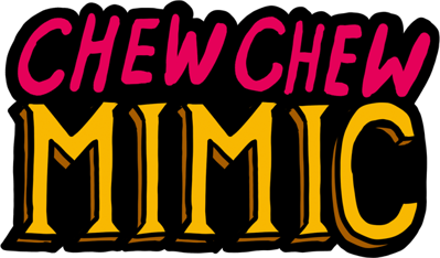 Chew Chew Mimic - Clear Logo Image