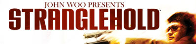 John Woo Presents Stranglehold - Banner