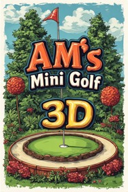 AM's Mini Golf 3D Images - LaunchBox Games Database