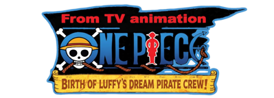 From TV Animation One Piece: Yume no Luffy Kaizokudan Tanjou! - Clear Logo