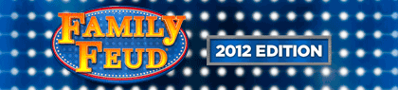 Family Feud: 2012 Edition - Banner
