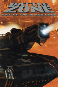 Battlezone: Rise of the Black Dogs - Poster