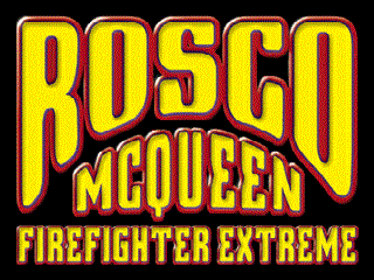 Rosco McQueen: Firefighter Extreme - Screenshot - Game Title Image